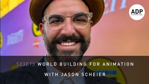 ADP - World Building for Animation with Jason Scheier